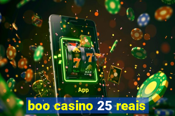 boo casino 25 reais